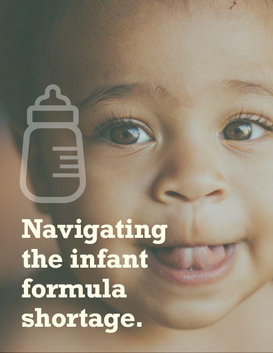 Navigating the Infant Formula Shortage